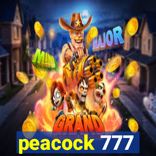 peacock 777